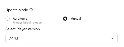 Update Mode set to Manual with the Select Player Version dropdown
